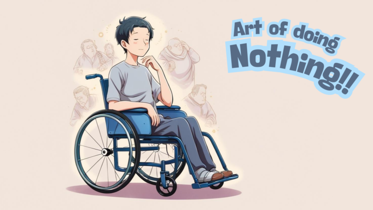 The Art of Doing Absolutely Nothing